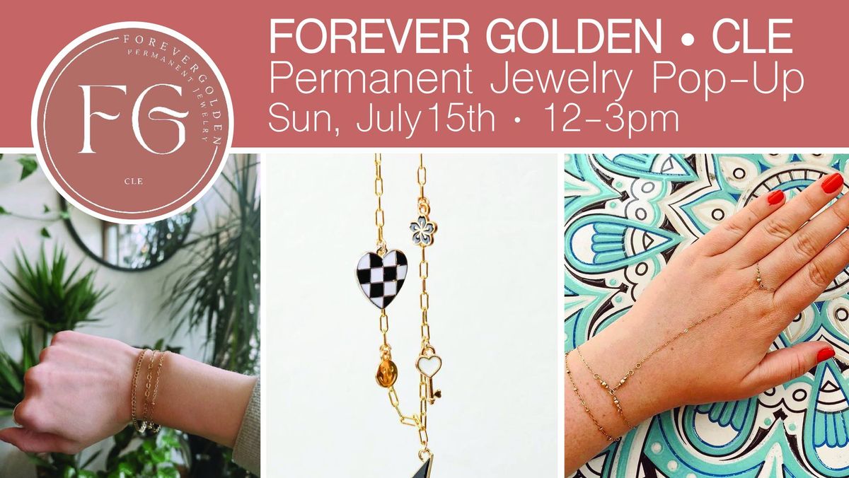 Forever Golden Permanent Jewelry POP-UP