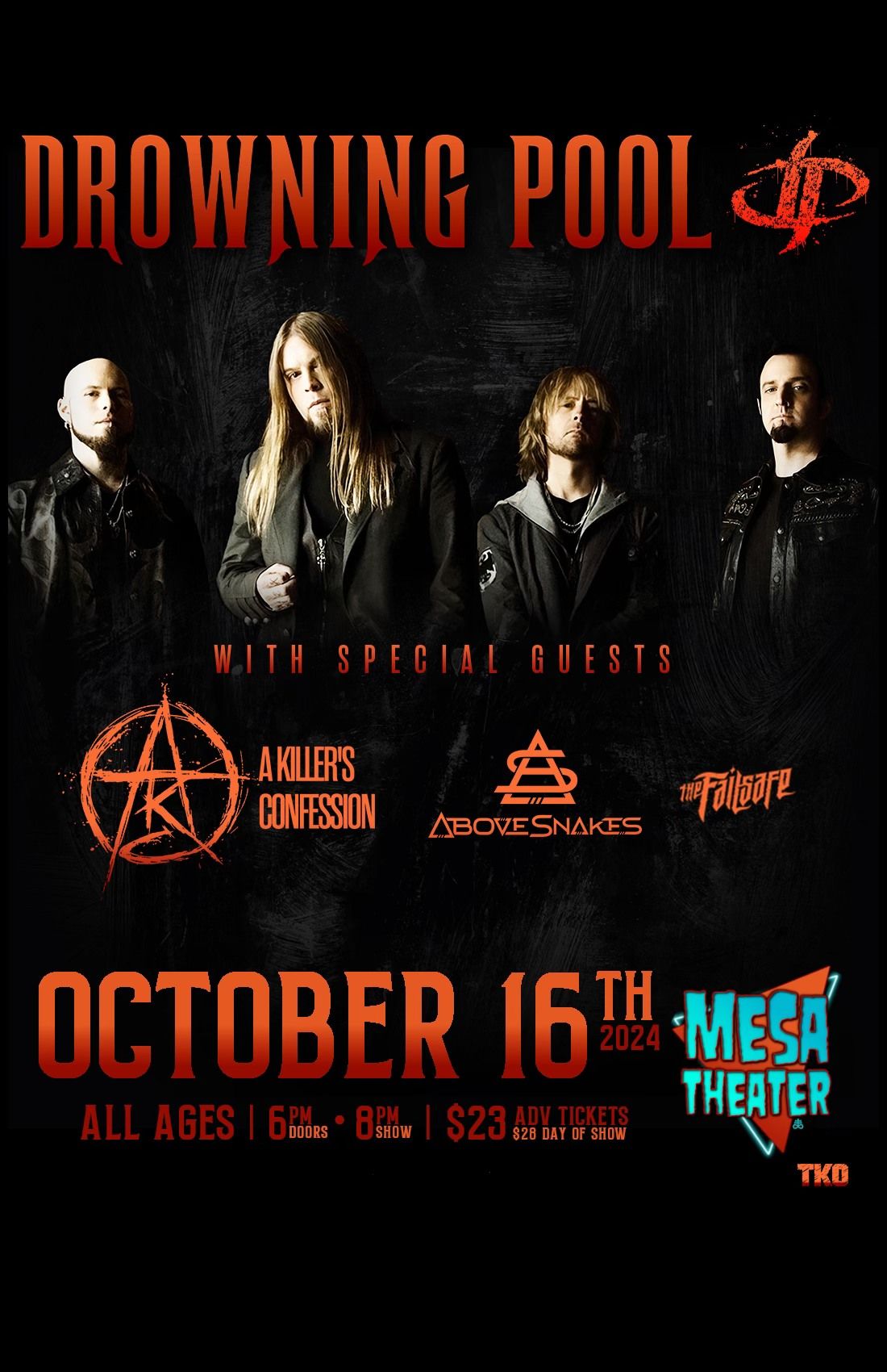 Drowning Pool w\/ A Killers Confession + More \u2022 Mesa Theater 