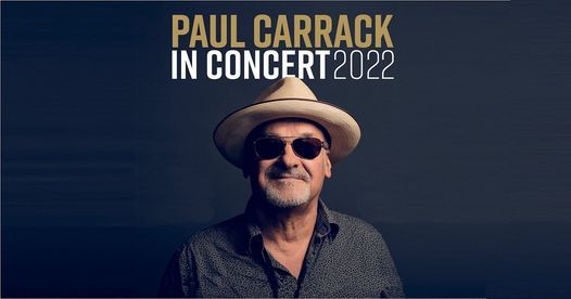 Paul Carrack \u00bb GOOD and READY 2022 \u00bb Manchester