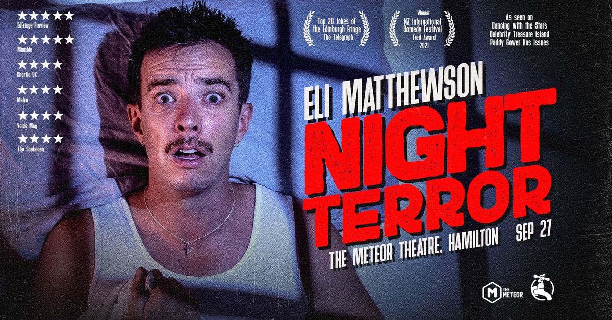 Eli Matthewson: Night Terror