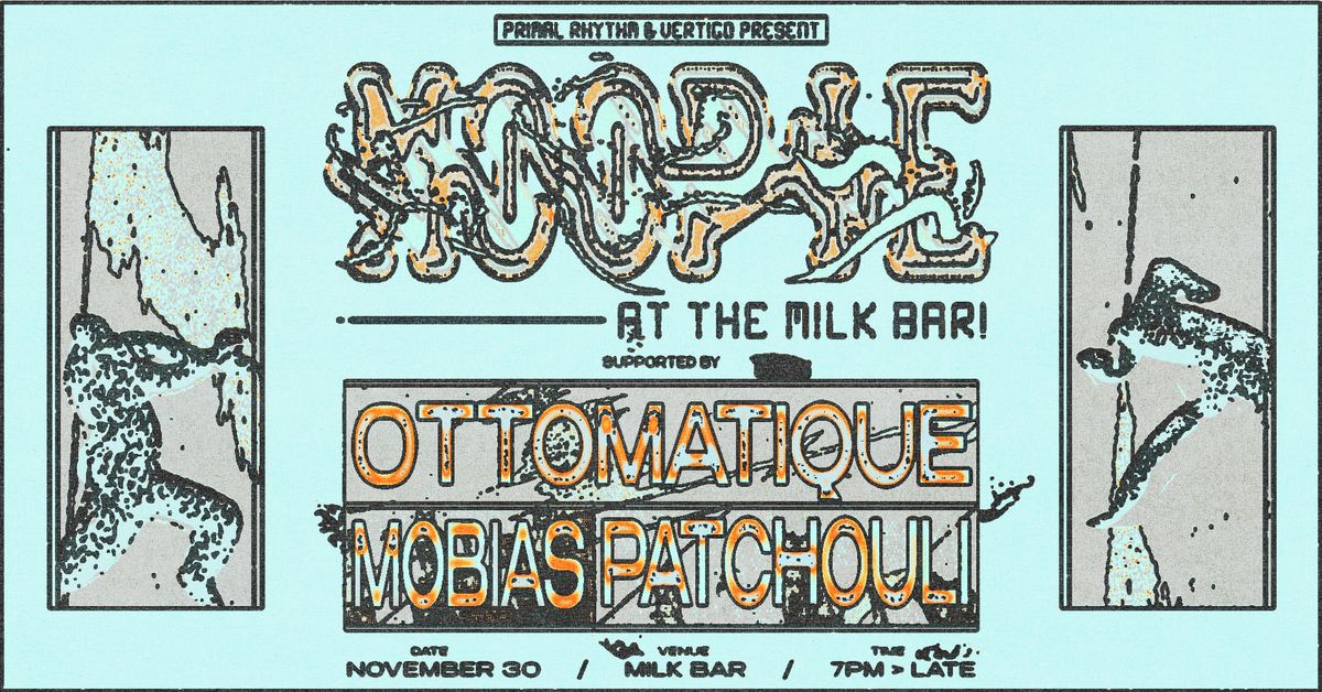 Vertigo & Primal Rhythm Present: Moopie at the Milk Bar