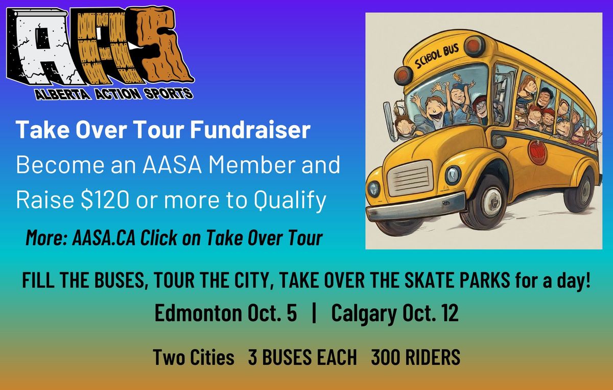 Take Over Tour -- Fill a Bus | Ride Five Skateparks | Calgary