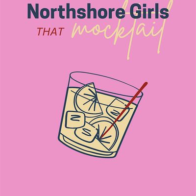 Northshore Girls That Mocktail