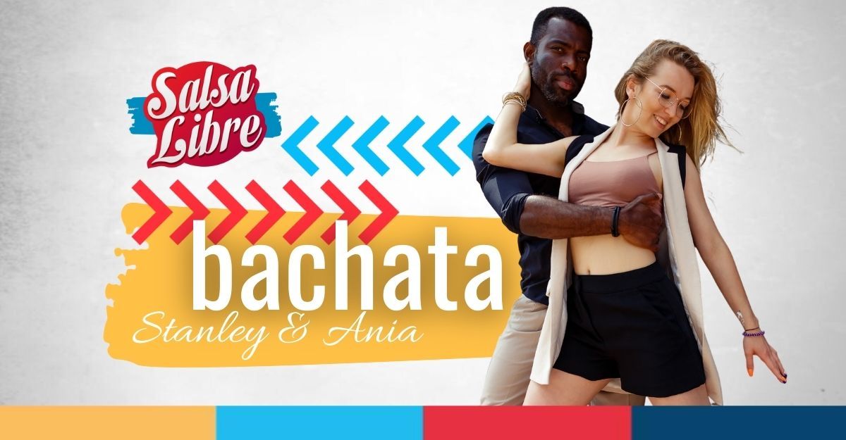 Bachata P2 (kontynuacja) z Ani\u0105 i Stanleyem - kurs regularny od 11.10