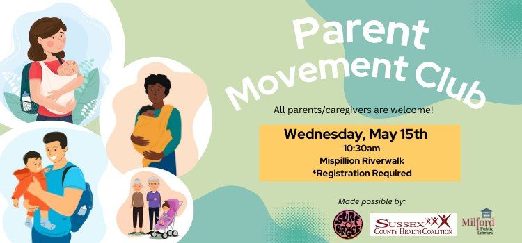 Parent Movement Club (Mispillion Riverwalk Park)