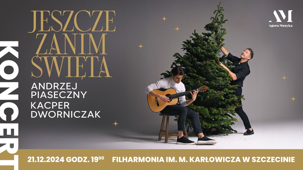 Andrzej Piaseczny, Kacper Dworniczak - Jeszcze zanim \u015bwi\u0119ta... [Szczecin] 