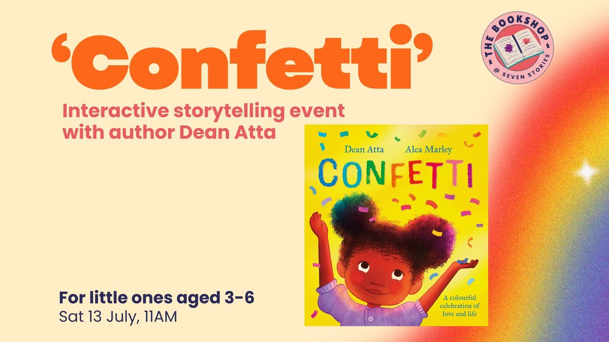 'Confetti' - Interactive storytelling event with author Dean Atta