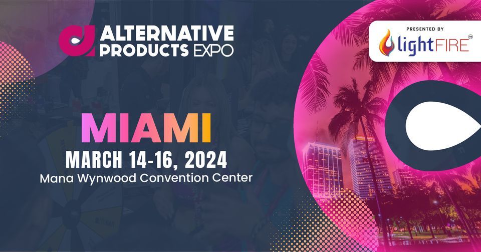 Alternative Products Expo Miami