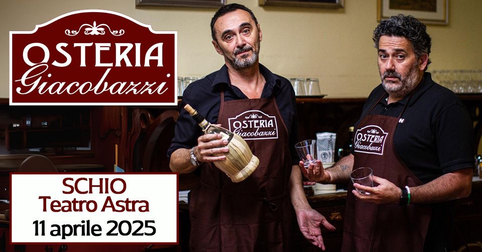 Giuseppe Giacobazzi in "Osteria Giacobazzi" @ SCHIO