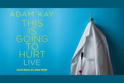 Adam Kay : This is Going to Hurt Live | Bristol Hippodrome on Sunday 26 September 2021