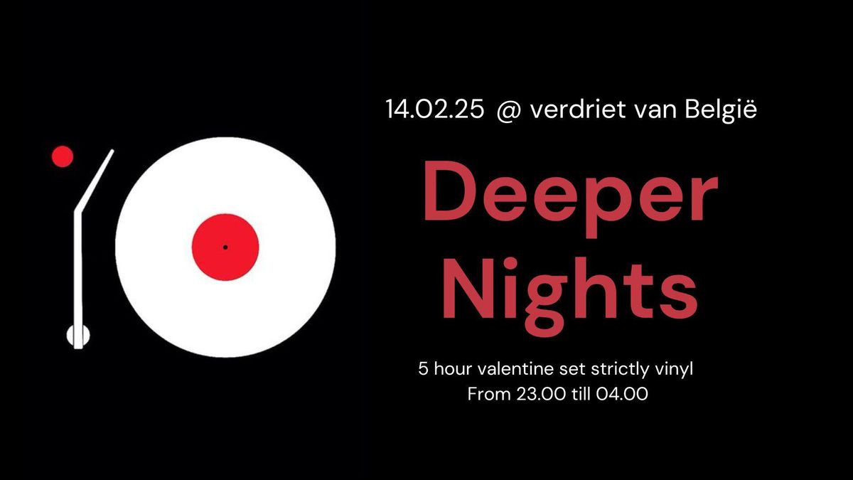 DEEPER NIGHTS - Valentine Set Strictly Vinyl 