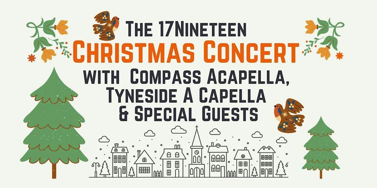 Christmas Concert with Compass A Capella and Tyneside A Capella