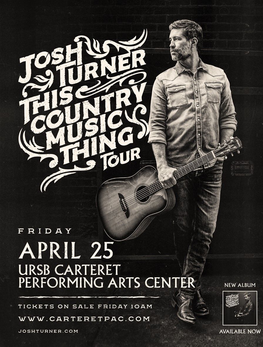 Josh Turner - This Country Music Thing Tour, Presented by Thunder 106