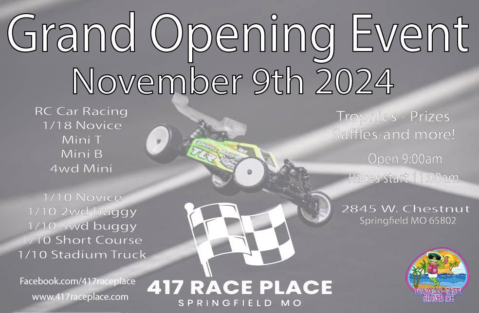 417 Race Place GRAND OPENING RACE