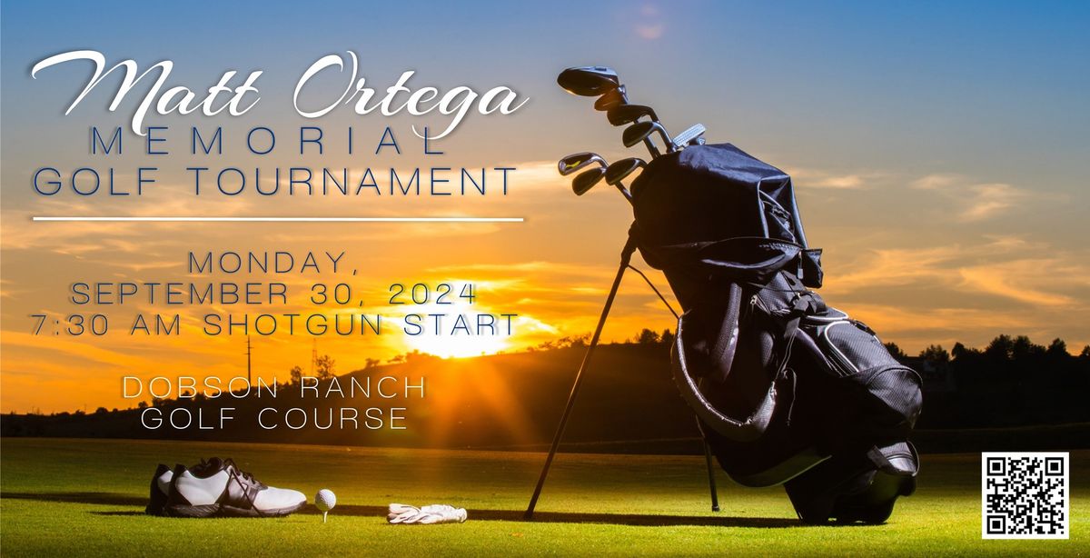 2nd Annual Matt Ortega Memorial Golf Tournament