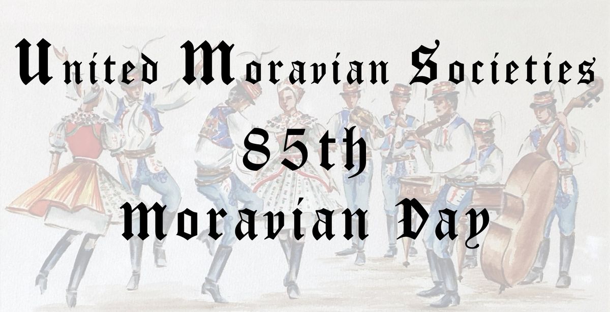 85th Moravian Day