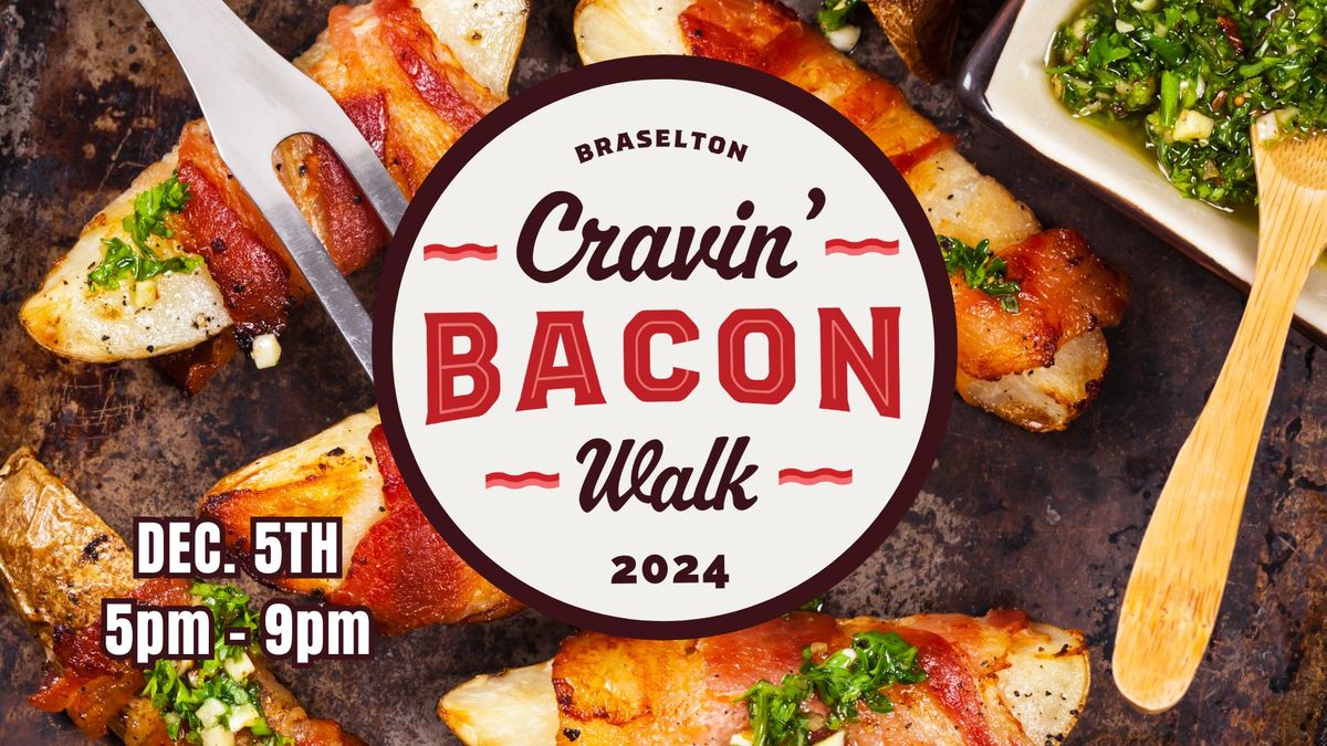 Cravin' Bacon Walk