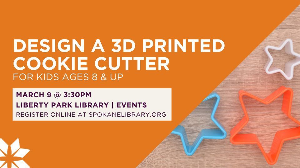 Design a 3D Printed Cookie Cutter - For Kids Ages 8+