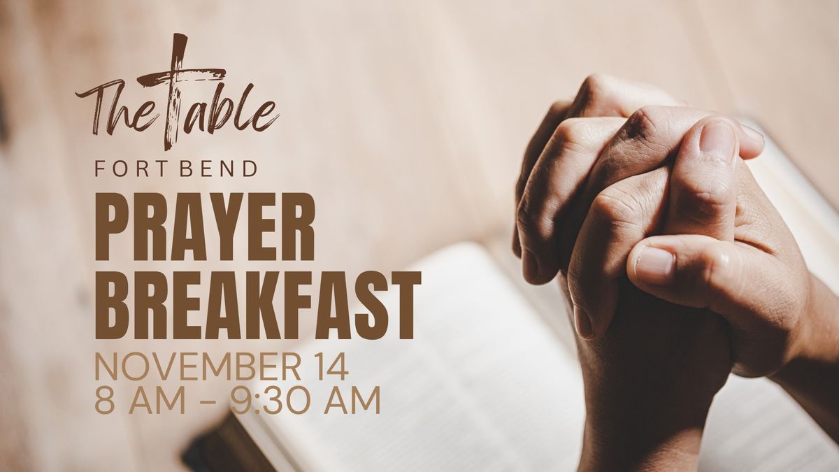 Fort Bend Prayer Breakfast