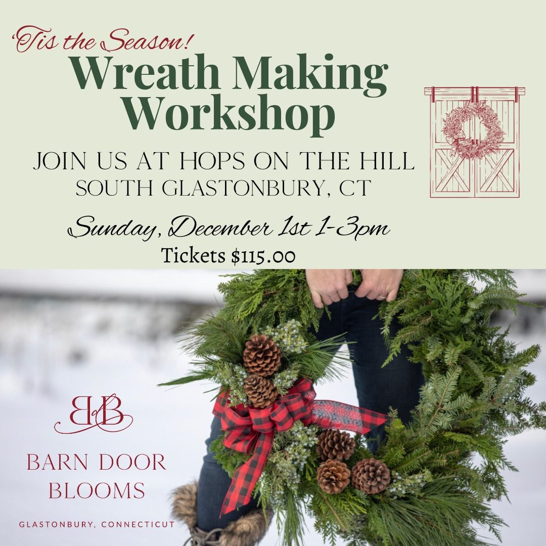 Wreath Making Workshop at Hops on the Hill