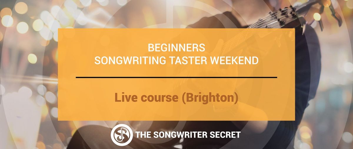 Beginners Songwriting Taster Weekend