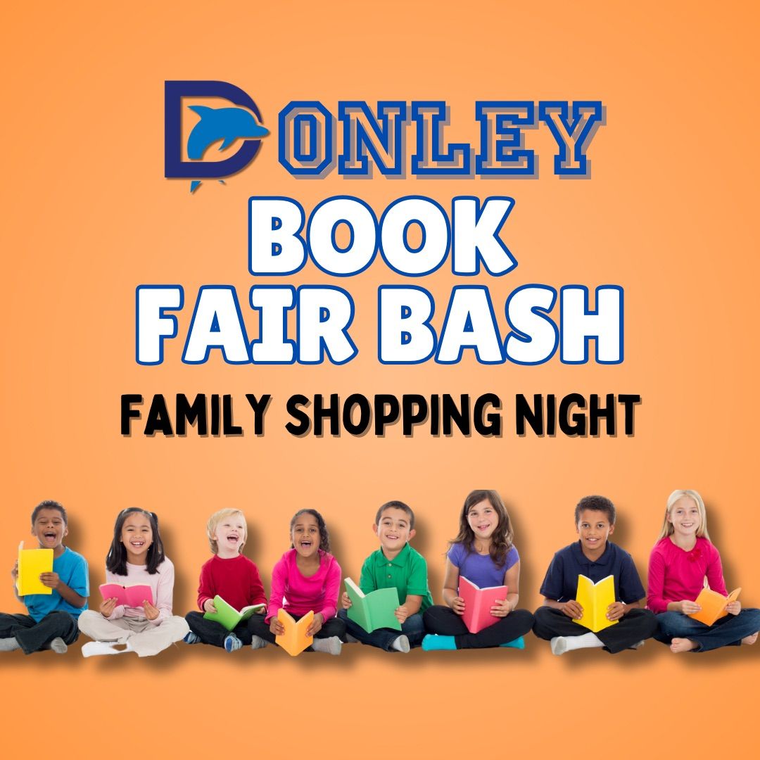 \ud83d\udcda\u2728 Donley Book Fair Bash: Family Shopping Night! \u2728\ud83d\udcda