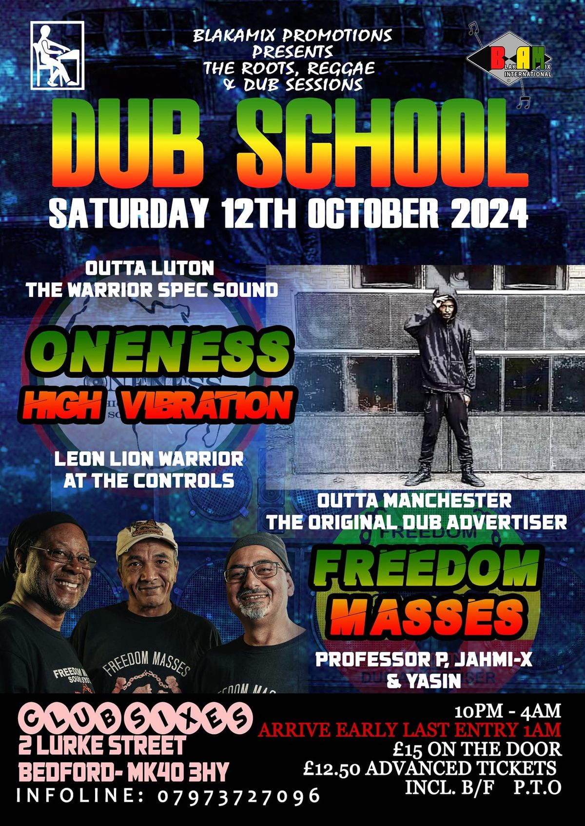 Dub School Sat' 12th Oct'<<Oneness High Vibration meets Freedom Masses>>