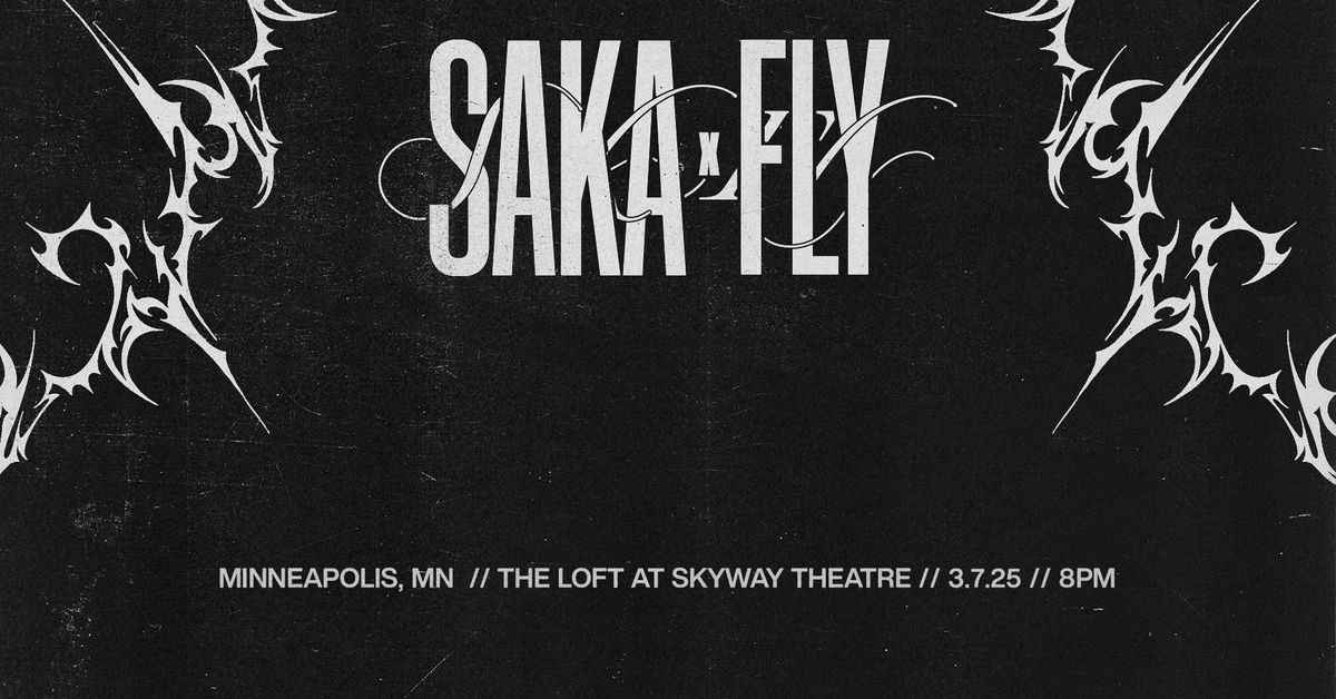 Saka x Fly - The Loft