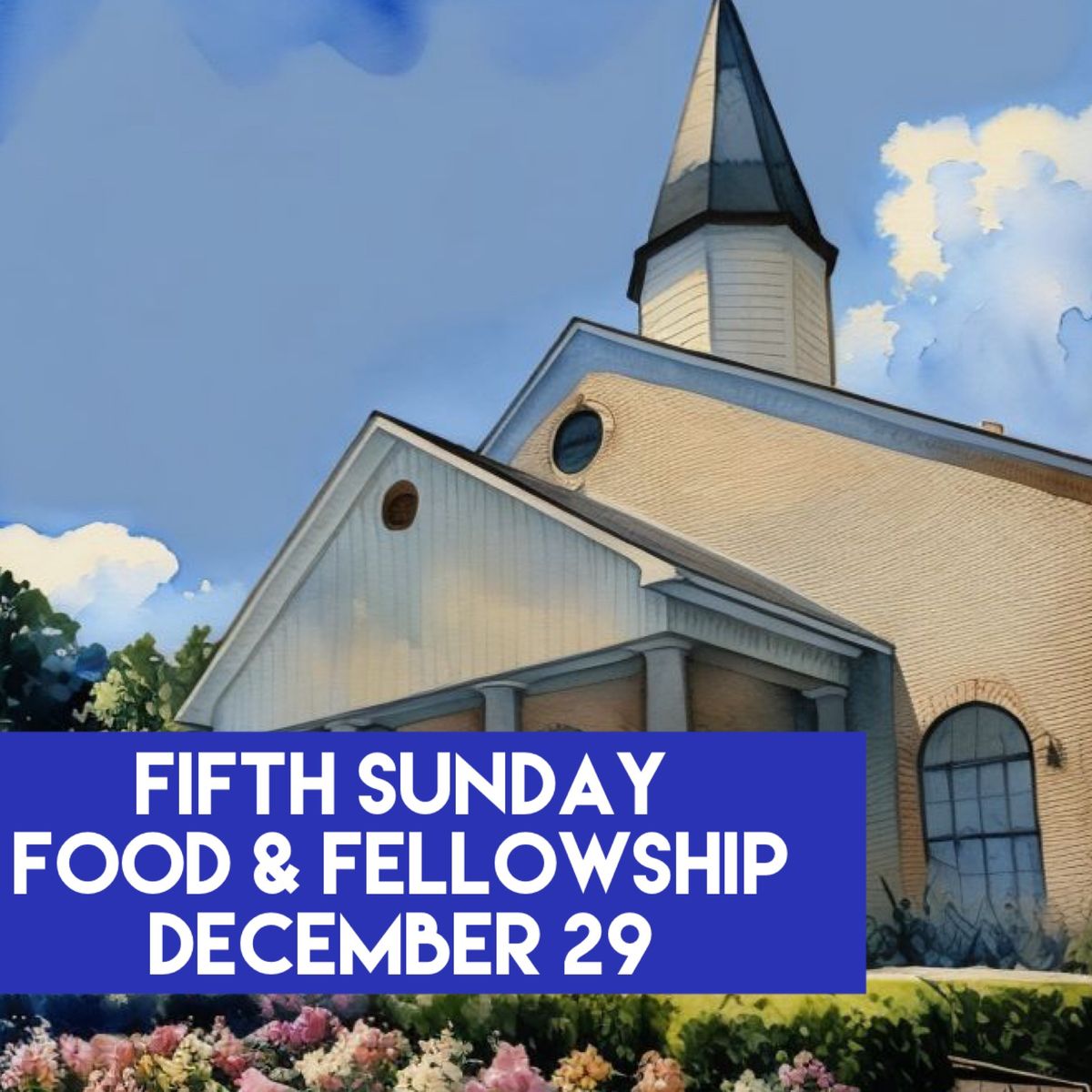 Fifth Sunday Food & Fellowship