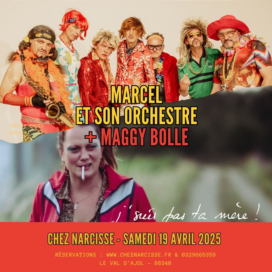 MARCEL ET SON ORCHESTRE + MAGGY BOLLE Chez Narcisse