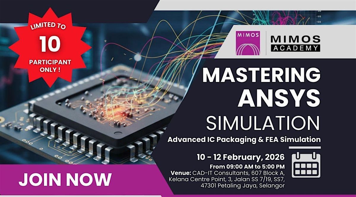Mastering ANSYS Simulation (Mechanical & CFD): Advanced IC Packaging ...