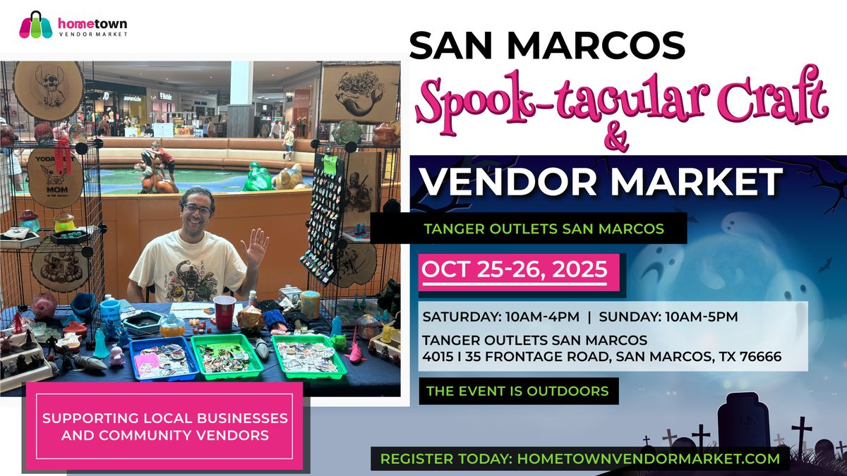 San Marcos Spook-tacular Craft and Vendor Market