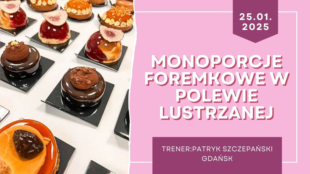 Monoporcje foremkowe w polewie z Patrykiem Szczepa\u0144skim Gda\u0144sk