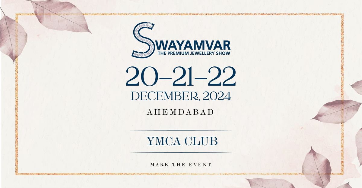 Swayamvar 2024 | Ahmedabad