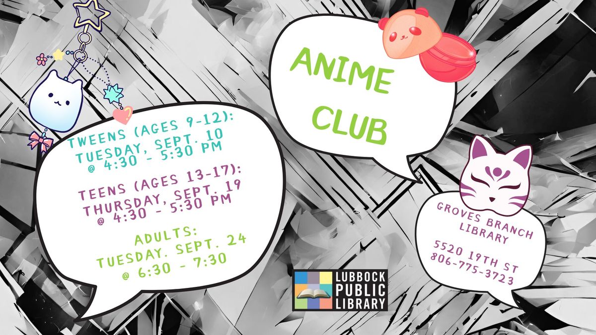 Adult Anime Club at Groves Branch Library