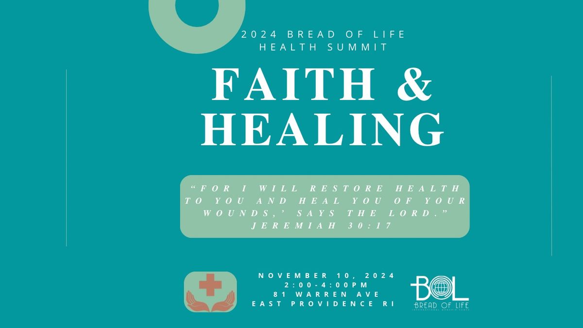 Bread of Life Health Summit: Faith & Healing