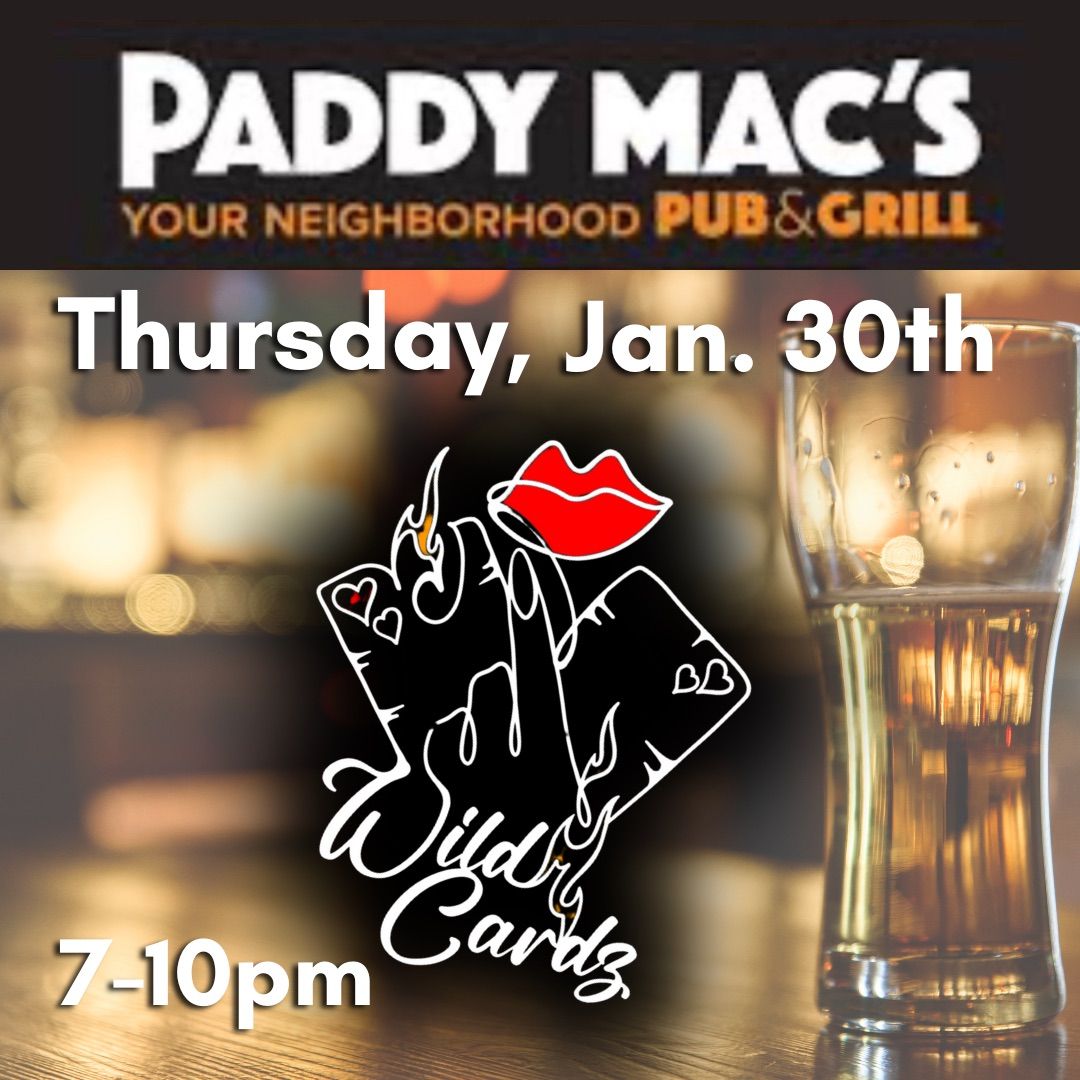 Wild Cardz Trio @ Paddy Mac\u2019s Pub & Grill