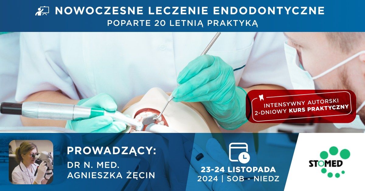 Nowoczesne leczenie endodontyczne poparte 20 letni\u0105 praktyk\u0105