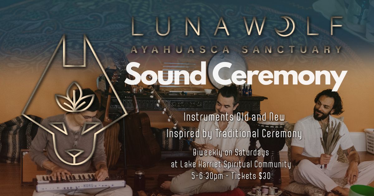 Luna Wolf Sound Ceremony 