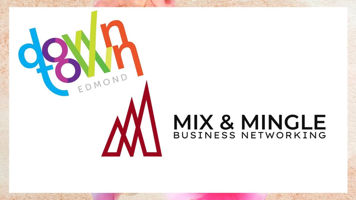 Downtown Edmond Mix and Mingle