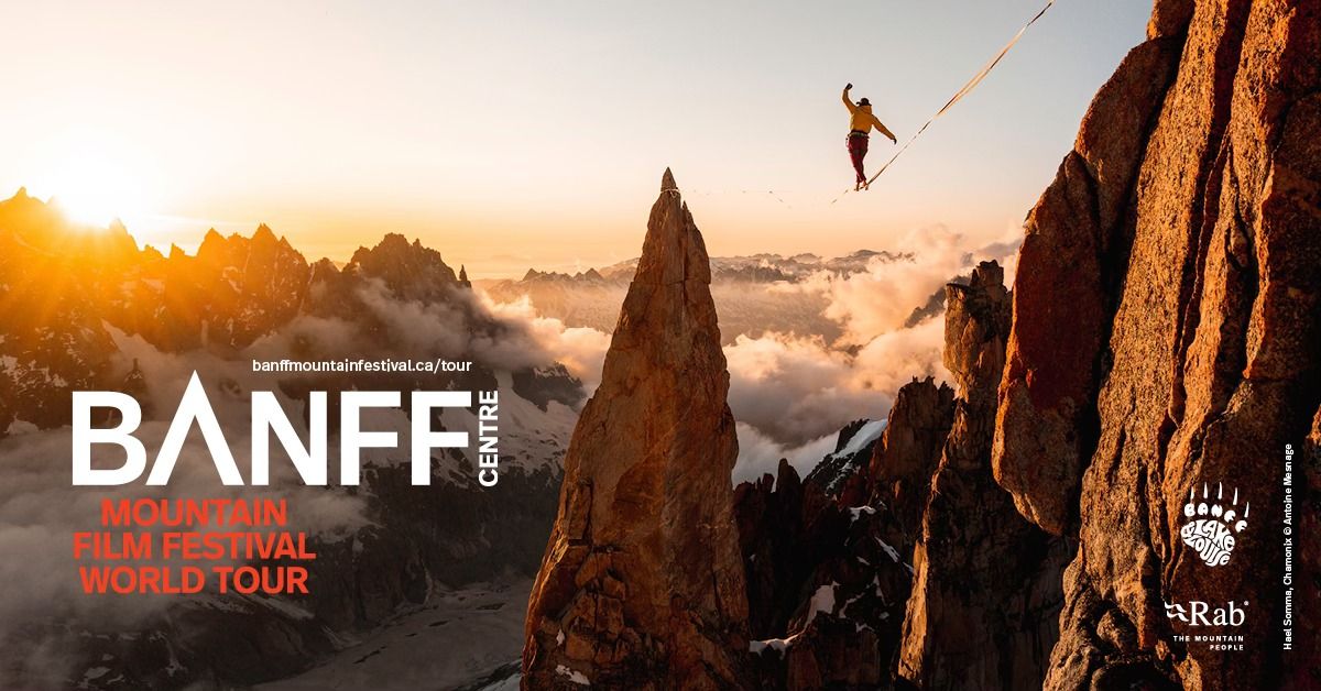 Banff Centre Mountain Film Festival World Tour \u2014 YARROW Program