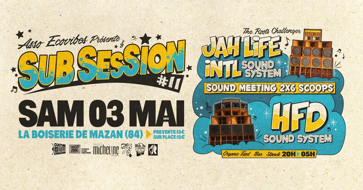 Sub Session#11 Jah Life Sound System meets HFD Sound System