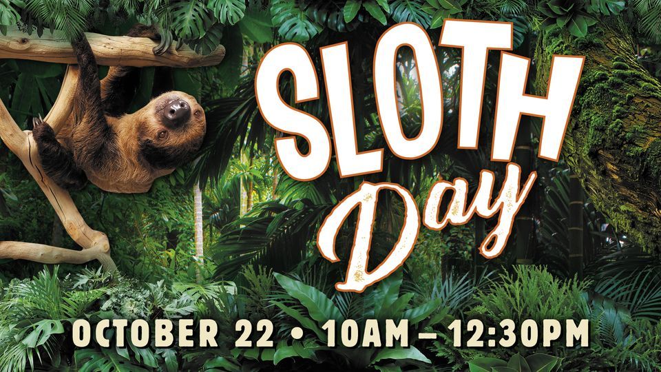 Sloth Day! 