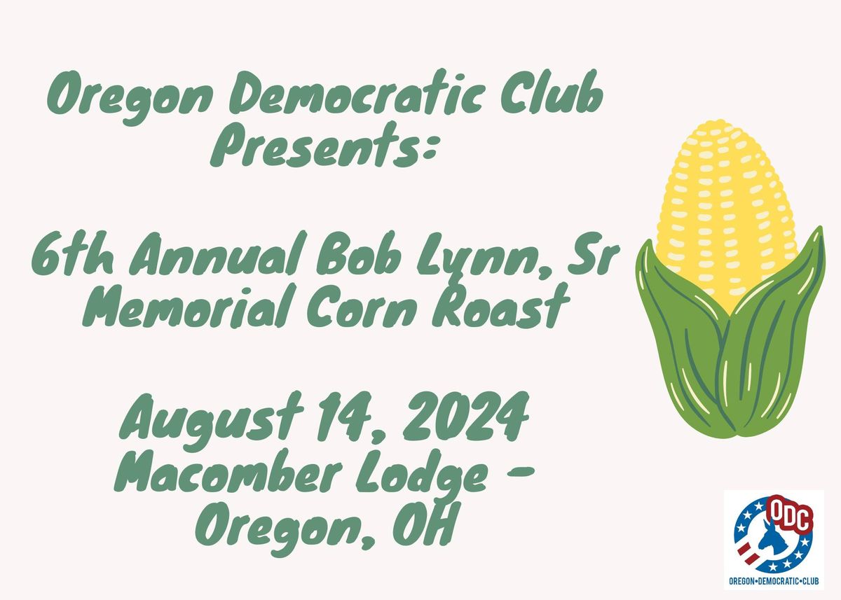 6th Annual Bob Lynn, Sr Memorial Corn Roast