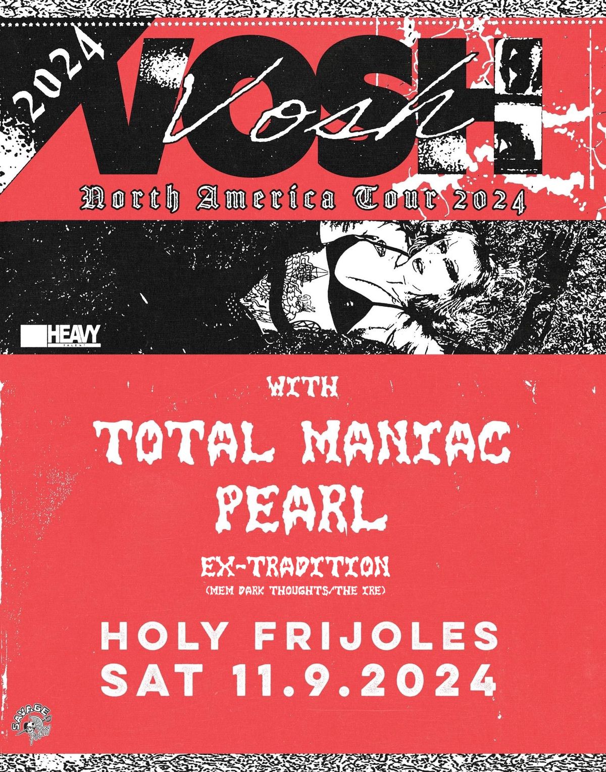 VOSH w\/ Total Maniac and Pearl at Holy Frijoles