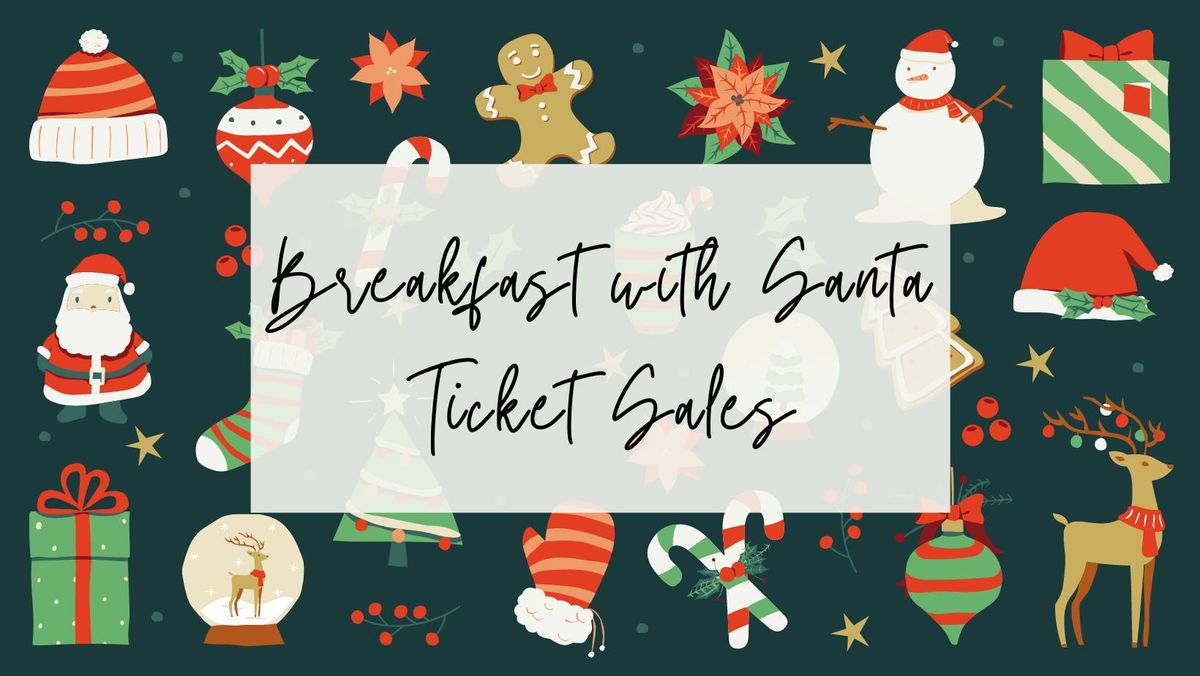 Breakfast with Santa Ticket Sales 