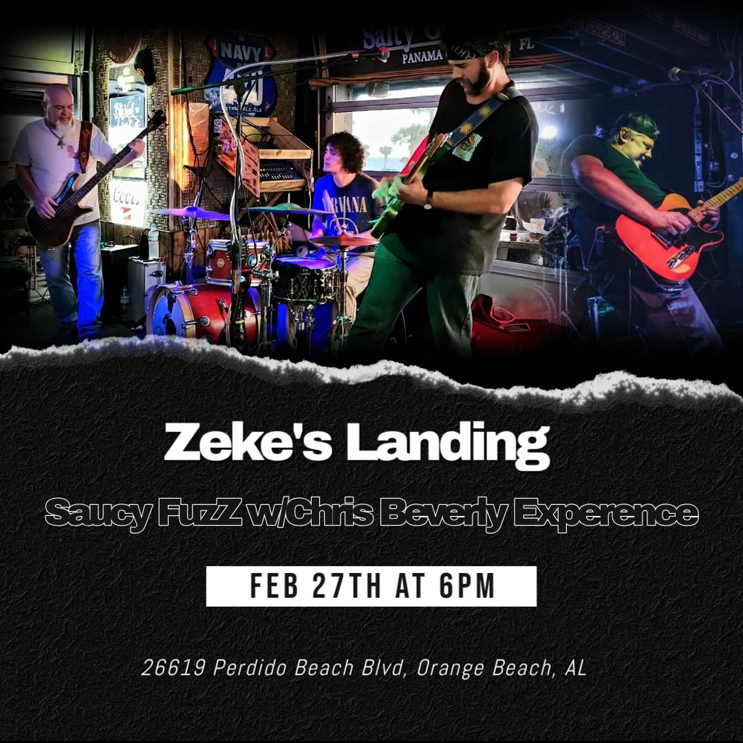 Saucy FuzZ w\/Chris Beverly Experence at Zeke's Landing and Marina