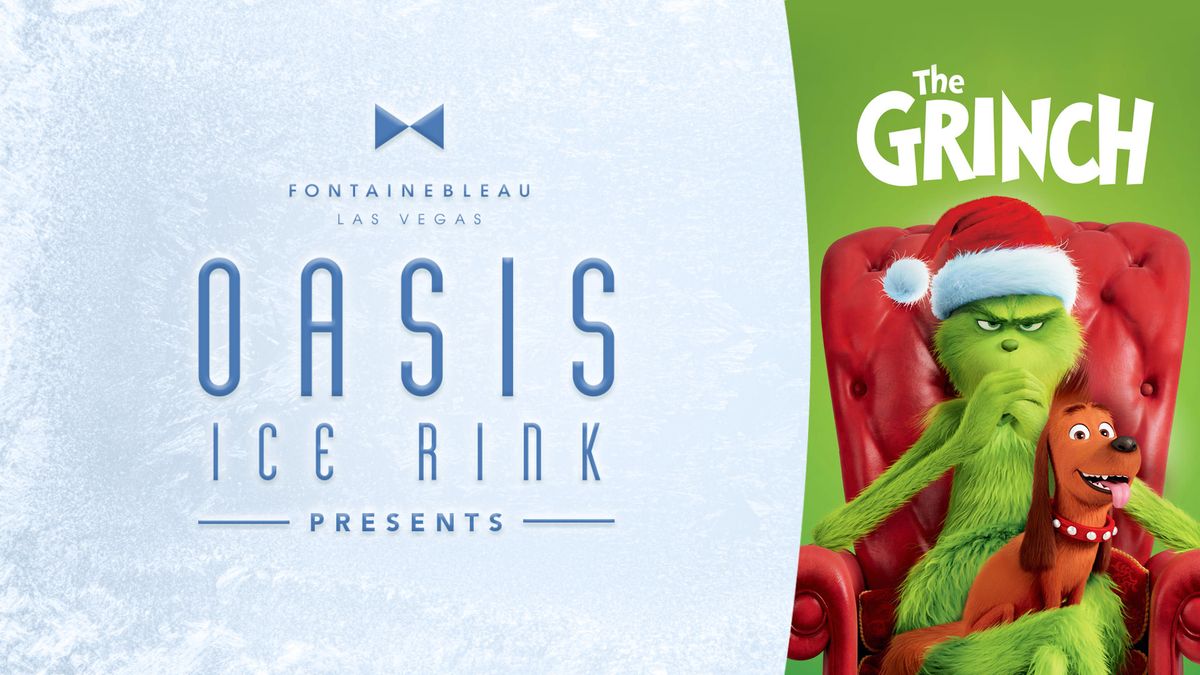 Oasis Ice Rink Movie Night: The Grinch