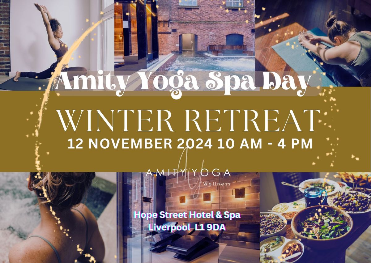 Amity Yoga Spa Day  WINTER RETREAT  Hope Street Hotel & Spa, Liverpool