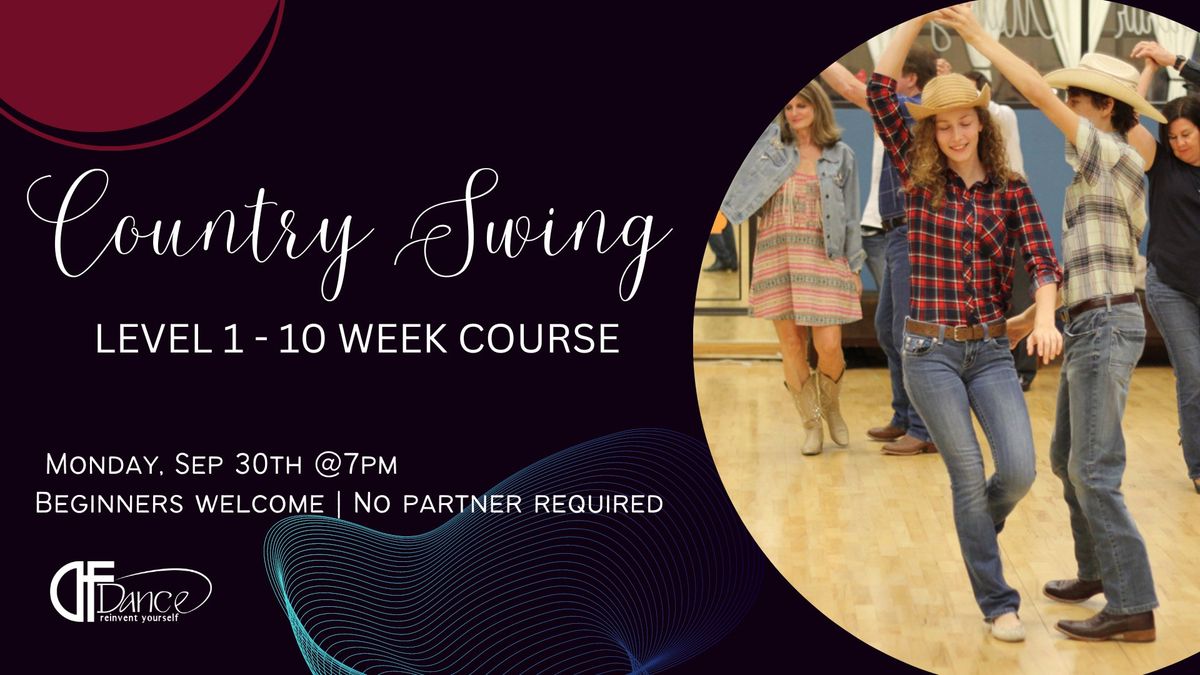 Country Swing LEVEL1 - 10 Week Course